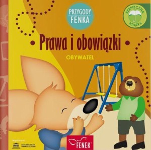 Przygody Fenka. Obywatel. Prawa i obowiązki
