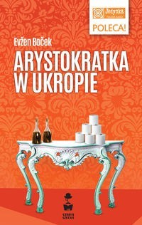 Arystokratka (tom 2) Arystokratka w ukropie