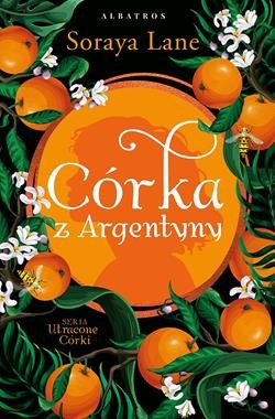 Utracone córki (tom 6) Córka z Argentyny