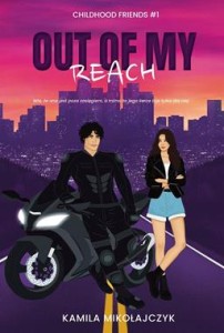 Childhood friends (tom 1) Out of my reach