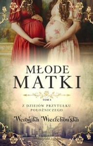Z dziejów przytułku położniczego (4) Młode matki