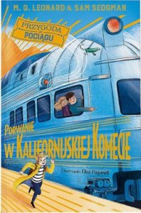 Przygoda w Pociągu (2) Porwanie w Kalifornijskiej Komecie