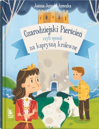 Czarodziejski pierścień, czyli sposób na kapryśną królewnę [zapowiedź październik 2025]