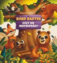 Bóbr Bartek uczy się współpracy