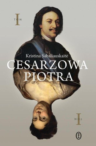 Cesarzowa Piotra (tom 1)