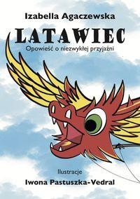 Latawiec. Opowieść o niezwykłej przyjaźni