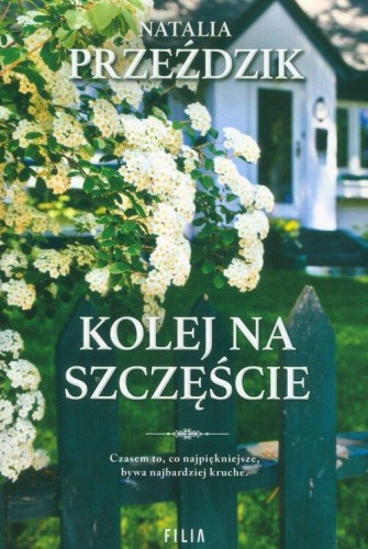 Kolej na szczęście