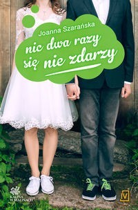 Kalina w malinach (tom 3) Nic dwa razy się nie zdarzy