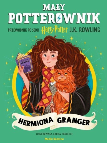 Mały potterownik. Hermiona Granger. Przewodnik po serii Harry Potter