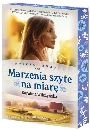 Stacja Jagodno (tom 2) Marzenia szyte na miarę (barwione brzegi)