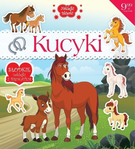 Naklejki iskierki. Kucyki (33 naklejki z brokatem)