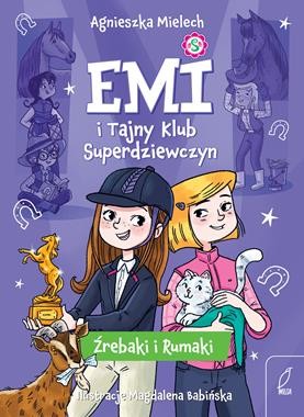 Emi i Tajny Klub Superdziewczyn (5) Źrebaki i rumaki