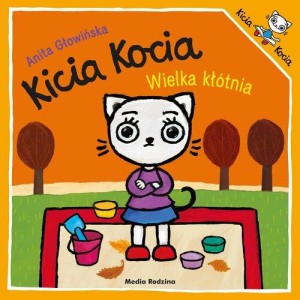 Kicia Kocia. Wielka kłótnia