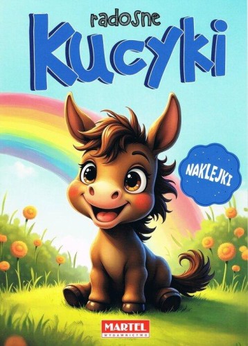 Kolorowanka z naklejkami. Radosne kucyki