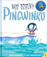 Bądź dzielny pingwinku [dodruk 16.10]