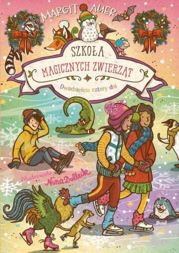 Szkoła magicznych zwierząt (tom 15) Dwadzieścia cztery dni [zapowiedź 12.11]