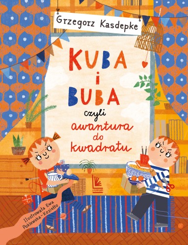Kuba i Buba czyli awantura do kwadratu