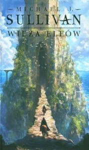 Kroniki Riyrii T.2 Wieża elfów. Cykl Odkrycia Riyrii.
