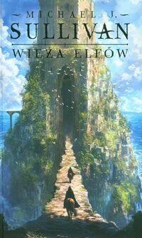 Kroniki Riyrii T.2 Wieża elfów. Cykl Odkrycia Riyrii.
