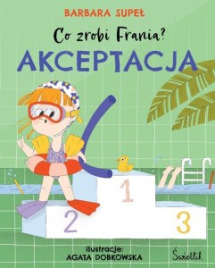 Co zrobi Frania? (tom 3) Akceptacja