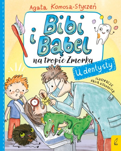 Bibi i Bąbel na tropie Zmorka. U dentysty