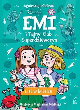 Emi i Tajny Klub Superdziewczyn (tom 8) List w butelce [zapowiedź 29.10]