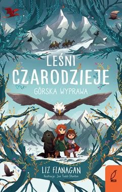 Leśni czarodzieje (tom 4) Górska wyprawa [zapowiedź 12.11]