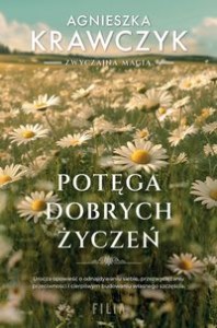 Zwyczajna magia (tom 2) Potęga dobrych życzeń