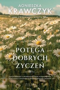 Zwyczajna magia (tom 2) Potęga dobrych życzeń