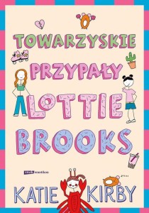 Towarzyskie przypały Lottie Brooks (tom 2)