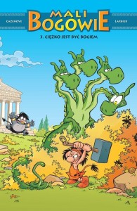 Mali Bogowie (3) Ciężko jest być bogiem