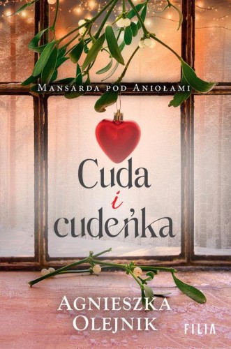Mansarda pod Aniołami (tom 1) Cuda i cudeńka (Wielkie Litery)