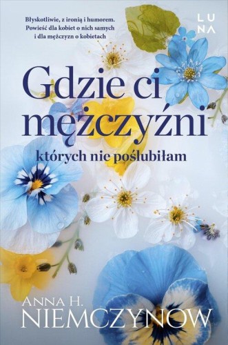 Gdzie ci mężczyźni, których nie poślubiłam [zapowiedź 26.11]