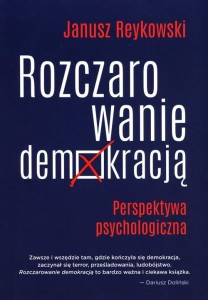 Rozczarowanie demokracją. Perspektywa psychologiczna