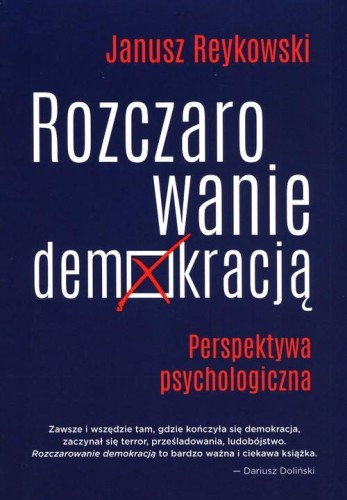 Rozczarowanie demokracją. Perspektywa psychologiczna
