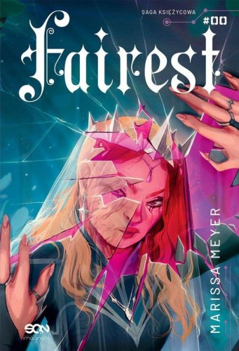 Saga Księżycowa (tom 3) Fairest