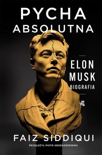 Pycha absolutna. Elon Musk. Biografia [zapowiedź 29.10]