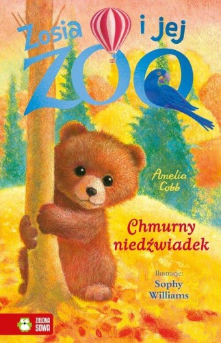 Zosia i jej zoo. Chmurny niedźwiadek [zapowiedź 29.10]