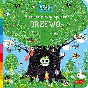 Akademia mądrego dziecka. Niesamowity spacer. Drzewo