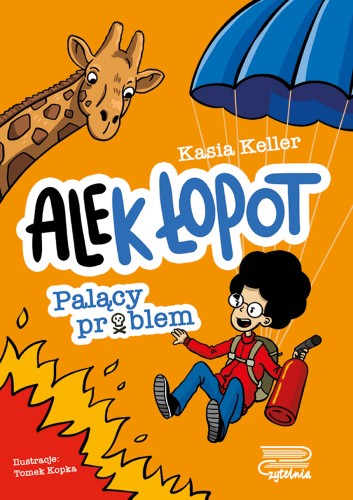 Ale(k) Łopot (tom 2) Palący problem