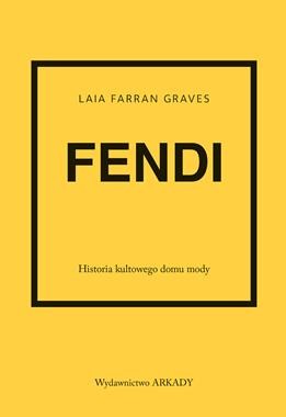 Fendi. Historia kultowego domu mody