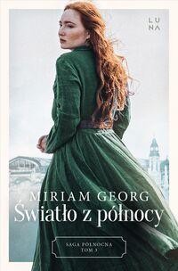 Saga Północna (tom 3) Światło z północy