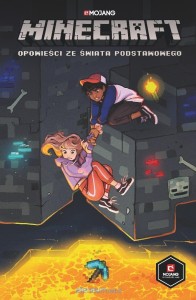 Opowieści ze Świata Podstawowego. Minecraft