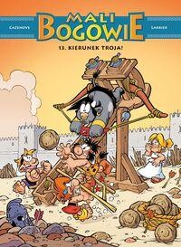 Mali bogowie (13) Kierunek Troja!