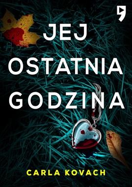  Detektyw Gina Harte. Jej ostatnia godzina.  Tom 2