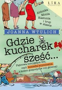 Gdzie kucharek sześć