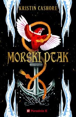 Siedem królestw (Tom 5) Morski ptak