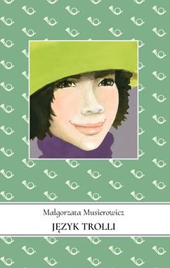 Język Trolli (tom 15) Jeżycjada