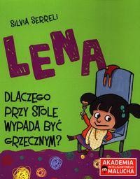 Lena. Dlaczego przy stole wypada być grzecznym