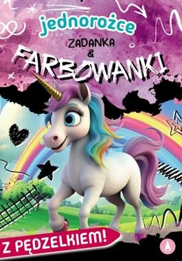 Jednorożce. Zadanka i farbowanki